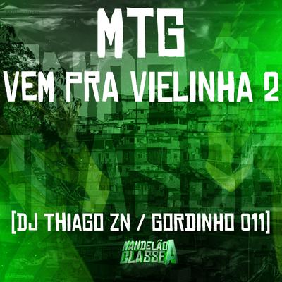 Mtg - Vem pra Vielinha 2's cover