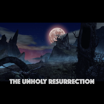 The Unholy Resurrection's cover