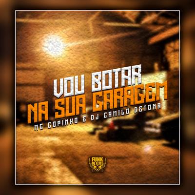 Vou Botar na Sua Garagem's cover