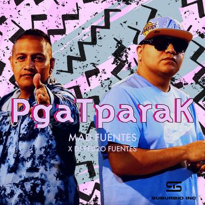 Pgatparak By Mad Fuentes, DJ Pedro Fuentes's cover
