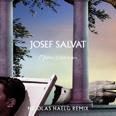 Open Season (Nicolas Haelg Remix) By Josef Salvat's cover