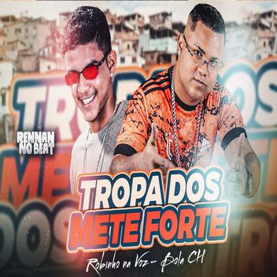 Tropa dos Mete Forte's cover