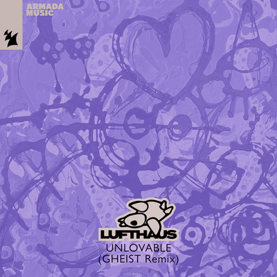 Unlovable (GHEIST Remix) By GHEIST, Lufthaus, Robbie Williams's cover