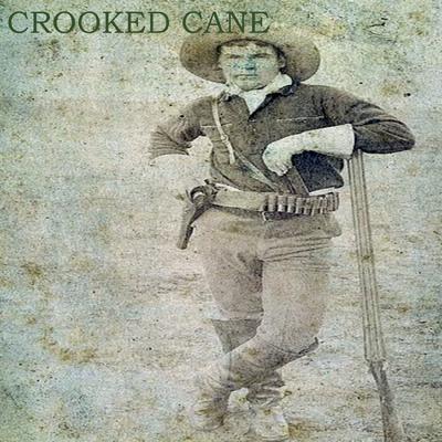 Crooked Cane's cover