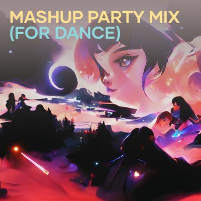 Mashup Party Mix (For Dance) By Densiana, Deejay Rax, Various Artists, Dj Raahul Pai, Arijit Singh, Mika Singh, Ankit Tiwari, Mithoon, Alka Yagnik, Kiranee, Kumaar, Nandini Srikar, Shreya Ghoshai, Neha Kakkar, Divya Kumar, Pritam, Tata Young, Others, Parampara Tandon, Sachet Tandon, DJ Saquib's cover