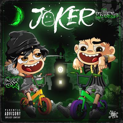 Joker By Lil Noodle, Matt OX's cover