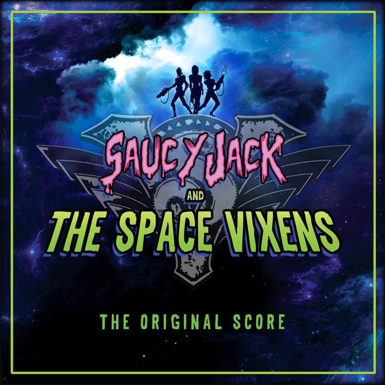 Saucy Jack and the Space Vixens's avatar image