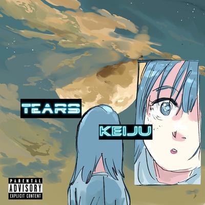 Tears By KEIJU's cover