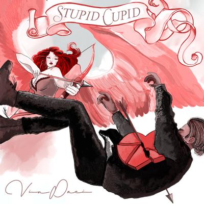 Stupid Cupid By VinDaci's cover