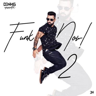 Dennis Dj Apresenta: Funk Now!, Vol. 2's cover