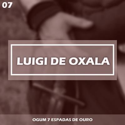 ponto de ogum general de umbanda ogunyê By luigi de oxala's cover