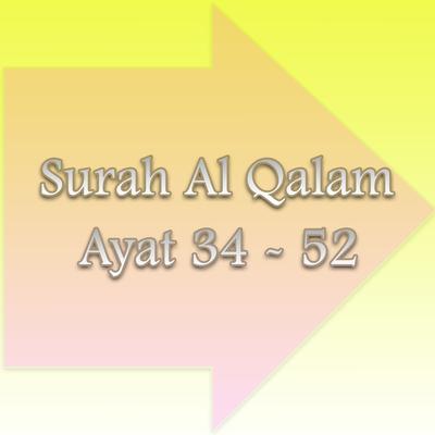 Surah Al Qalam Ayat 34 - 52's cover