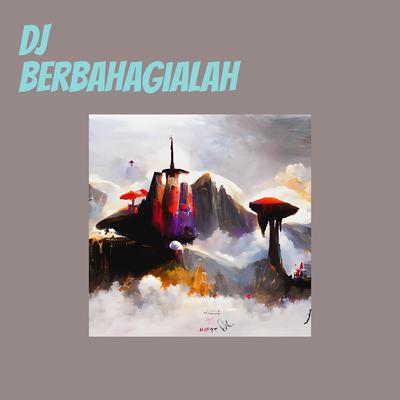 Dj Berbahagialah's cover