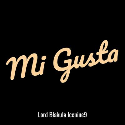 Mi Gusta's cover