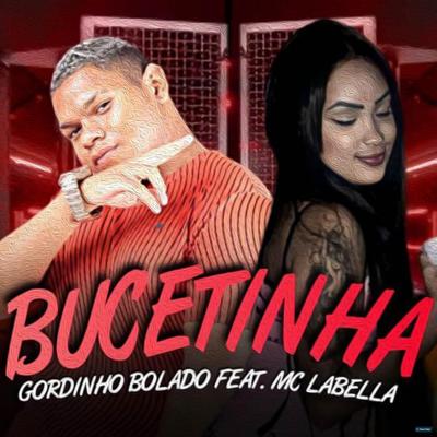 Bucetinha (feat. Mc Labella) (feat. Mc Labella)'s cover