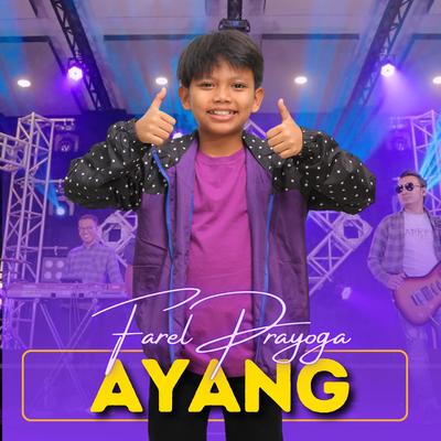 Ayang By Farel Prayoga's cover