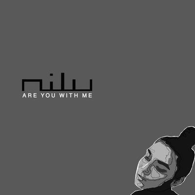 Are You With Me By nilu's cover