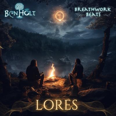 Lores By Ben Holt, Breathwork Beats's cover
