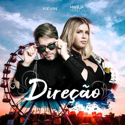 Direção By Dj Kevin, Marília Mendonça's cover