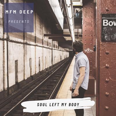 Soul Left My Body's cover