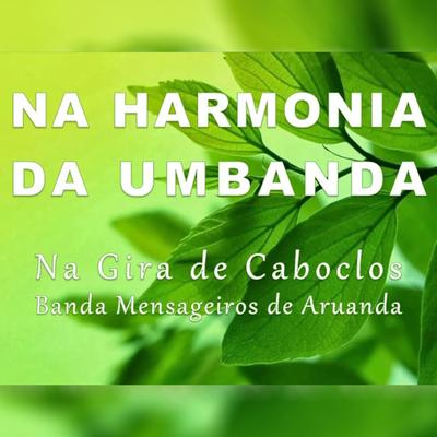 Os Caboclos Vão Embora By Banda Mensageiros de Aruanda's cover