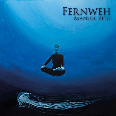 Fernweh By Manuel Zito's cover