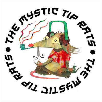 The Mystic Tip Rats's cover