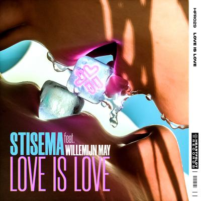 Love Is Love (feat. Willemijn May) By Willemijn May, Stisema's cover