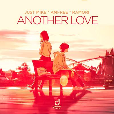 Another Love By Just Mike, Amfree, Ramori's cover