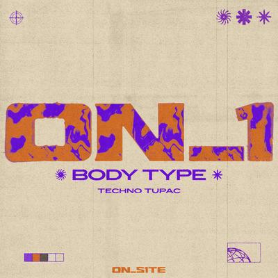 Body Type By ON_1, Techno Tupac's cover