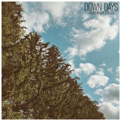 Down Days By Andrew Gialanella's cover