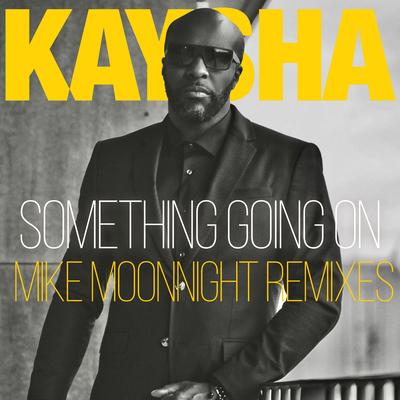 Something Going On (Brega Funk Remix) By Kaysha, Mike Moonnight's cover