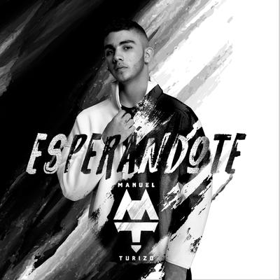 Esperándote By Manuel Turizo's cover