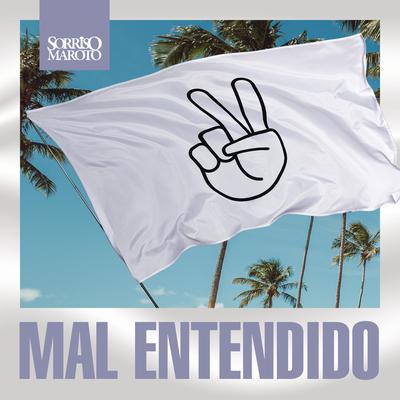 Mal Entendido (Ao Vivo) By Sorriso Maroto's cover