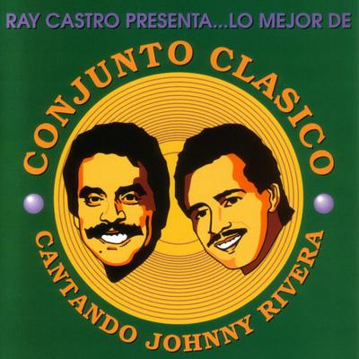 Vamonos De Rumba By Conjunto Clasico, Johnny Rivera's cover