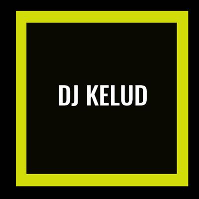 DJ BERBEZA KASTA - KELUD PRODUCTION REMIX's cover