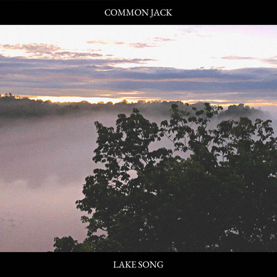 The Lake By Common Jack's cover