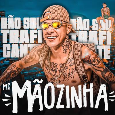 Não Sou Traficante By Mc Mãozinha, Dj Dael's cover