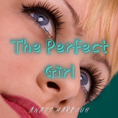 The perfect girl (Instrumental) By Anass Marbouh's cover