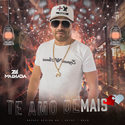Te Amo Demais By Zé Malhada's cover