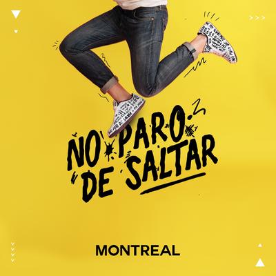 No paro de saltar By Banda Montreal's cover