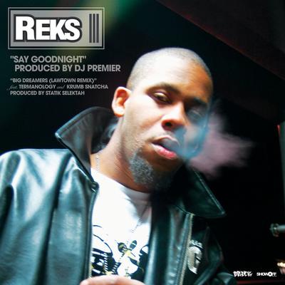 Say Goodnight (Dirty) By Reks's cover