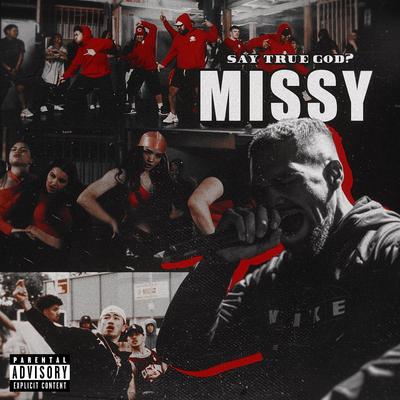 MISSY By Say True God?'s cover