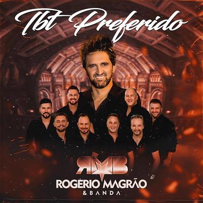 Tbt Preferido By Rogério Magrão e Banda's cover