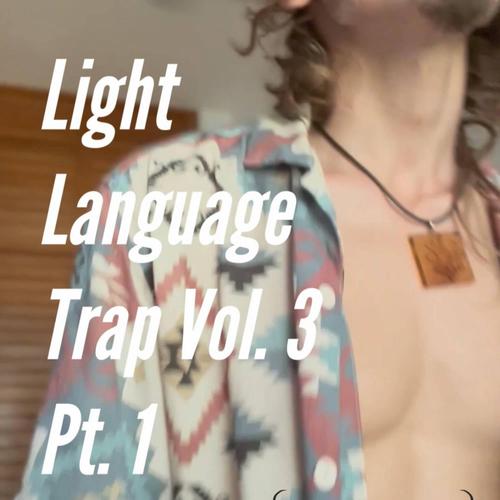 Light Language Trap, Vol. 3 Official TikTok Music - Taavi - Listening ...
