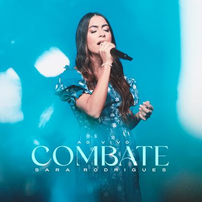 Combate (Ao Vivo) By Sara Rodrigues's cover