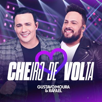Cheiro De Volta By Gustavo Moura & Rafael's cover