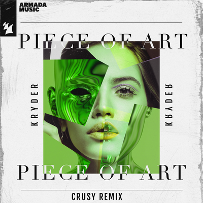 Piece Of Art (Crusy Remix) By Kryder's cover