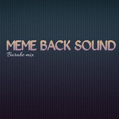 Meme back sound (Remix)'s cover