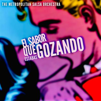 The Metropolitan Salsa Orchestra's cover